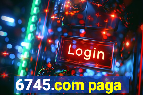 6745.com paga